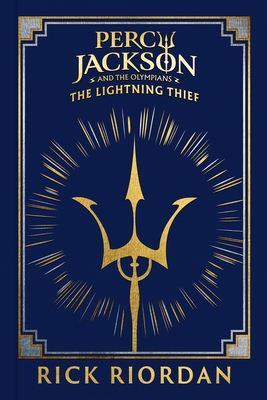 Percy Jackson and the Olympians: The Lightning Thief: (Deluxe Collector's Edition) - Riordan, Rick