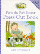 Percy the Park Keeper: Press-out Book - 