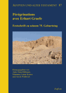 Peregrinations Avec Erhart Graefe: Festschrift Zu Seinem 75. Geburtstag