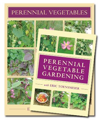 Perennial Vegetables & Perennial Vegetable Gardening with Eric Toensmeier (Book & DVD Bundle) - Toensmeier, Eric