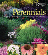 Perennials: Designing, Choosing, and Maintaining Easy-Care Plantings