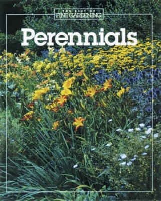 Perennials - Editors and Contributors of Fine Gardening