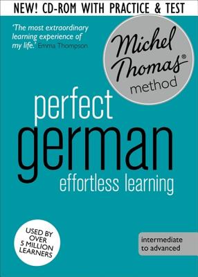 Perfect German Course: Learn German with the Michel Thomas Method - Thomas, Michel