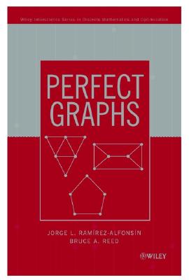 Perfect Graphs - Ramrez-Alfonsn, Jorge L (Editor), and Reed, Bruce A (Editor)