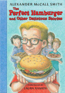 Perfect Hamburger and Other Delicious Stories