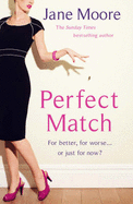 Perfect Match - Moore, Jane