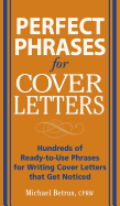 Perfect Phrases for Cover Letters