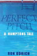 Perfect Pitch: A Hamptons Tale