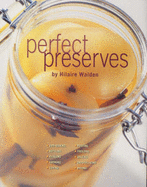 Perfect Preserves - Walden, Hilaire