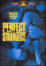Perfect Strangers - Larry Cohen