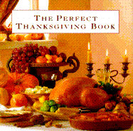 Perfect Thanksgiving Bk - Boegehold, Lindley (Editor)