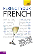 Perfect Your French (book only) 2E: Teach Yourself