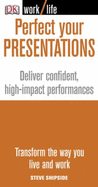 Perfect Your Presentations: Deliver Confident, High-Impact Performances