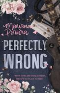 Perfectly Wrong