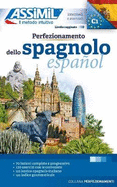 Perfezionamento Dello Spagnolo: Methode de perfectionnement espagnol pour Italiens