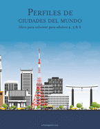 Perfiles de ciudades del mundo libro para colorear para adultos 4, 5 & 6
