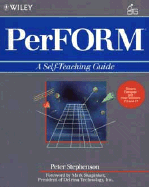 Perform?: A Self-Teaching Guide