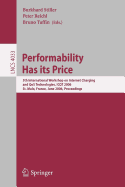 Performability Has Its Price: 5th International Workshop on Internet Charging and Qos Technologies, Icqt 2006, St. Malo, France, June 27, 2006, Proceedings