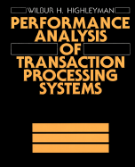 Performance Analysis of Transaction Processing Systems