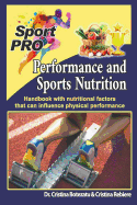 Performance and Sports Nutrition: Handbook with Nutritional Factors That Can Influence Physical Performance