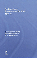 Performance Assessment for Field Sports
