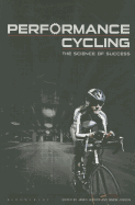 Performance Cycling: The Science of Success