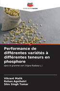 Performance de diff?rentes vari?t?s ? diff?rentes teneurs en phosphore