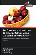 Performance di cultivar di cipolla(Allium cepa L.) come coltura kharif