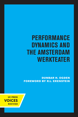 Performance Dynamics and the Amsterdam Werkteater - Ogden, Dunbar H