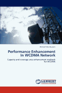 Performance Enhancement in Wcdma Network