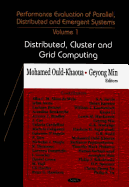 Performance Evaluation of Parallel, Distributed and Emergent Systemsdistributed, Cluster and Grid Computing V. I