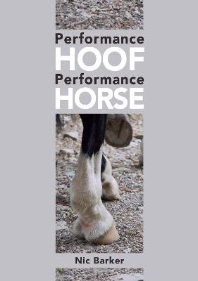 Performance Hoof, Performance Horse - Barker, Nic