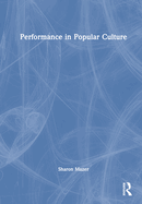 Performance in Popular Culture