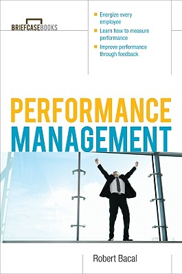 Performance Management - Bacal, Robert, and Formisano, Roger A, and Bacal Robert