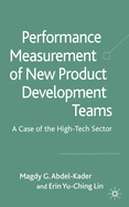 Performance Measurement of New Product Development Teams: A Case of the High-Tech Sector