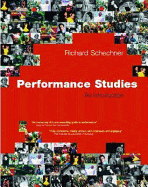 Performance Studies: An Introduction - Integrated Media Edition - Schechner, Richard