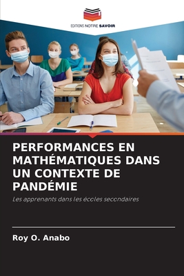 Performances En Math?matiques Dans Un Contexte de Pand?mie - Anabo, Roy O