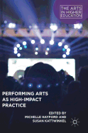 Performing Arts as High-Impact Practice