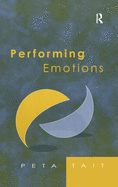 Performing Emotions: Gender, Bodies, Spaces, in Chekhov's Drama and Stanislavski's Theatre