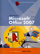 Performing with Microsoft Office 2007
