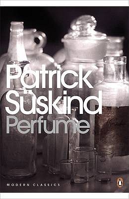 Perfume: the Story of a Murderer - Sskind, Patrick