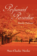 Perfumed Paradise: Paradis Parfume'