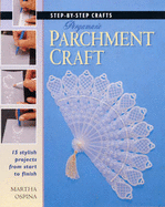 Pergamano : parchment craft : 15 stylish projects from start to finish