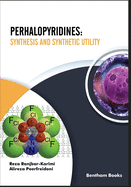 Perhalopyridines: Synthesis and Synthetic Utility