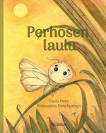Perhosen laulu: Finnish Edition of "A Butterfly's Song"