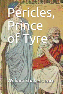 Pericles, Prince of Tyre