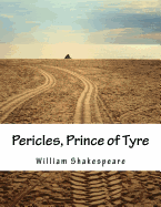 Pericles, Prince of Tyre