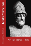 Pericles, Prince of Tyre