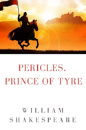 Pericles, Prince of Tyre