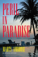 Peril in Paradise - Ambrose, Marty